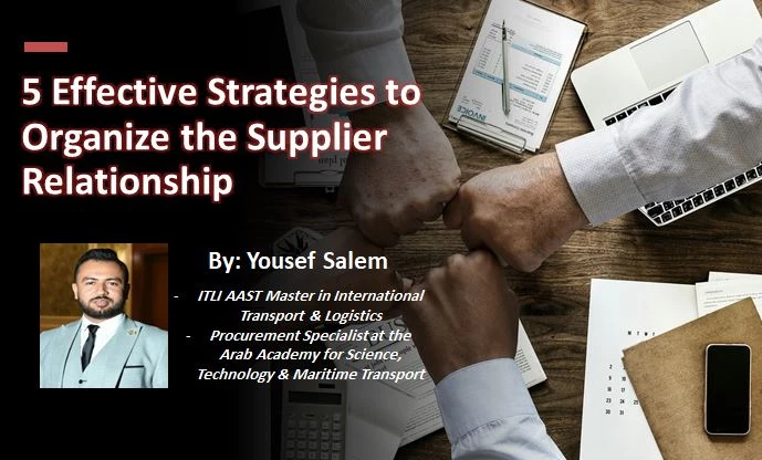 5 Effective Strategies to Organize the Supplier Relationship