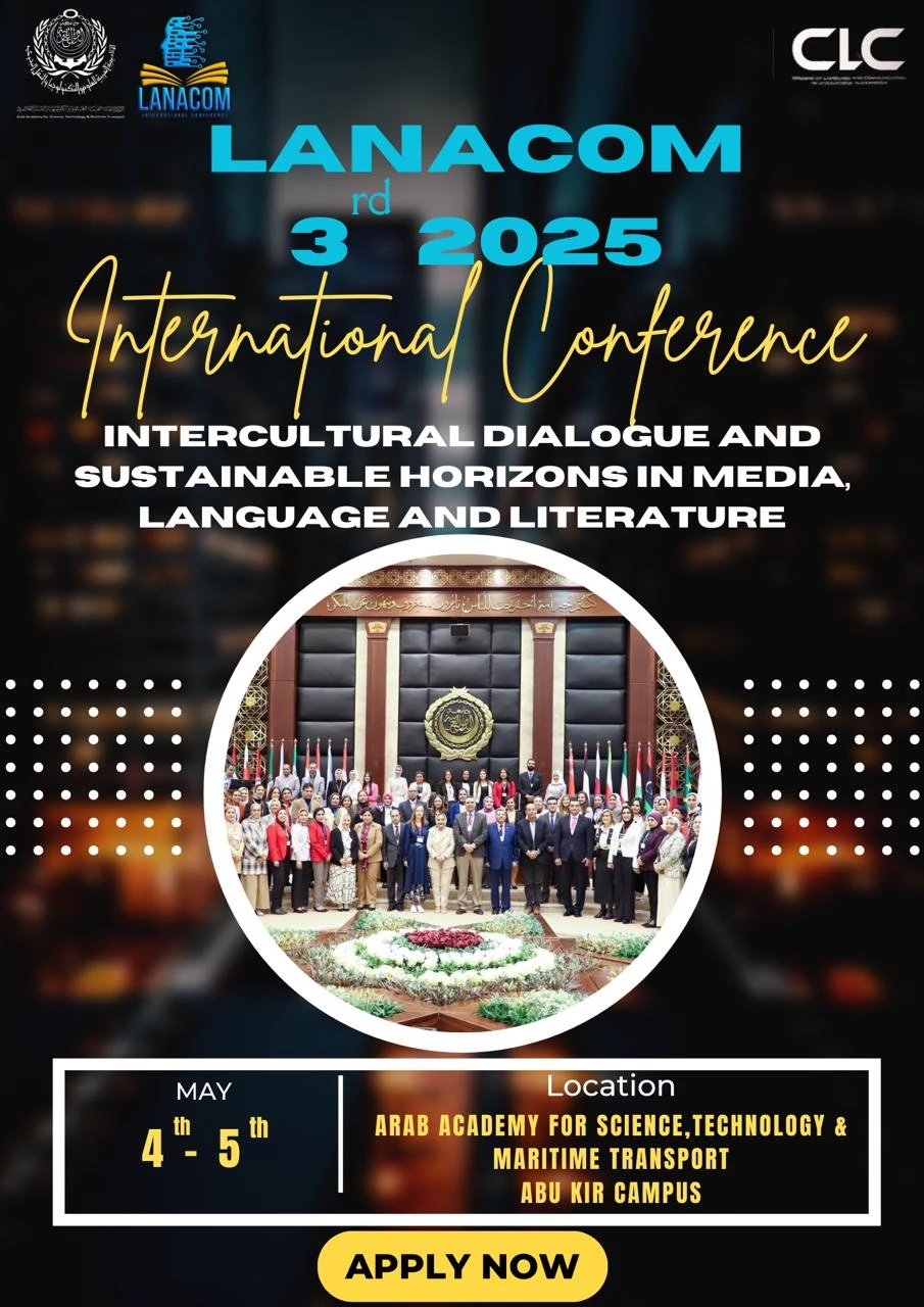 3rd International Conference of College of Language and Communication - Arab Academy for Science, Technology, and Maritime Transport (May 2025)