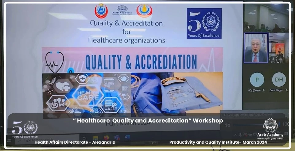 Health Care Quality and Accreditation workshop